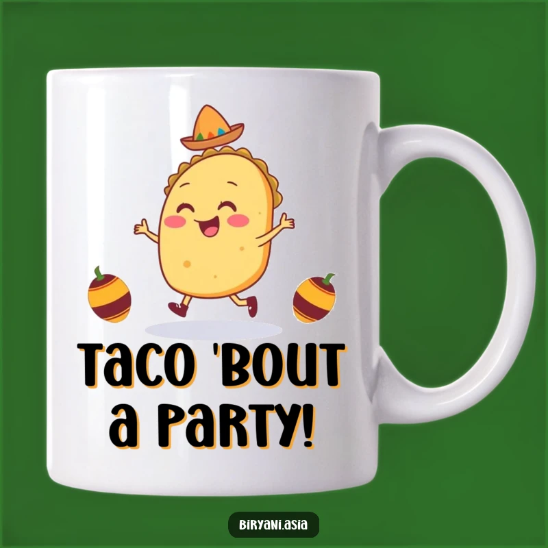 Funny Taco Jig Mug: A Hilarious Gift for Foodie Friends Who Love Fiesta