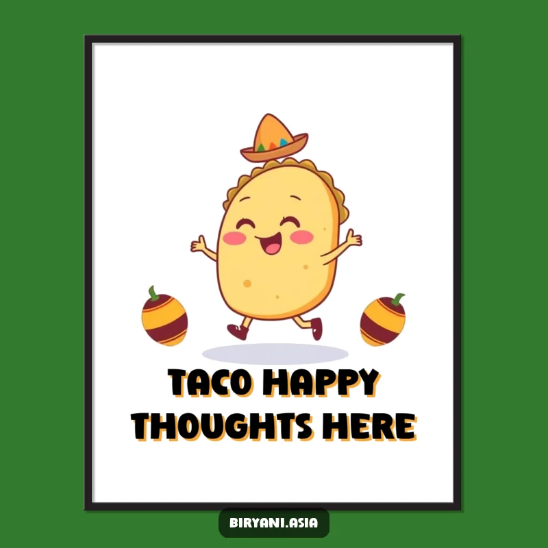 Free Printable Taco Fiesta Art: Hilarious Dancing Taco Downloadable Wall Decor