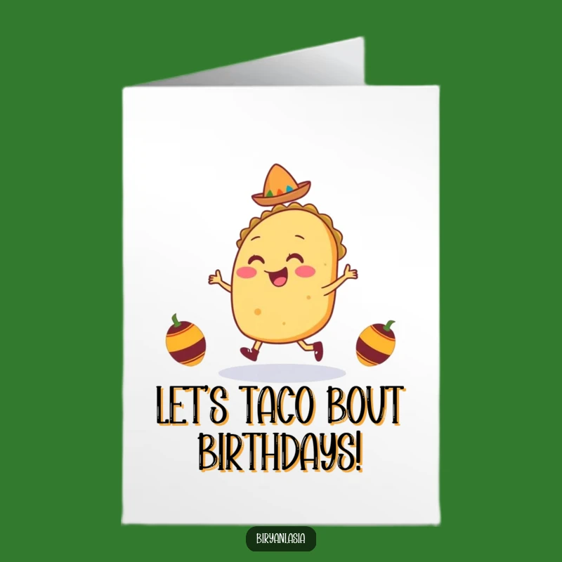 Free Printable Taco Birthday Card: Funny Fiesta Jig Downloadable Gift for Him or Her